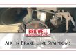 Air In Brake Line Symptoms