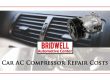 Car AC Compressor Repair Costs