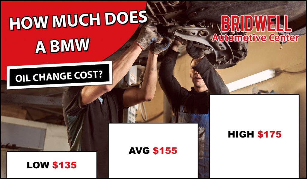 BMW Oil Change Cost | Bridwell Automotive Center